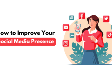 How to Improve Your Social Media