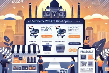 Choosing the Right Ecommerce Website Development Company in Delhi