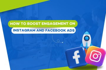 How to Boost Engagement on Instagram and Facebook Ads