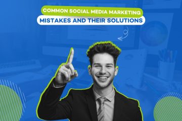 Common Social Media Marketing Mistakes and Their Solutions