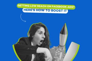 Getting low reach on facebook ads? Here's how to boost it